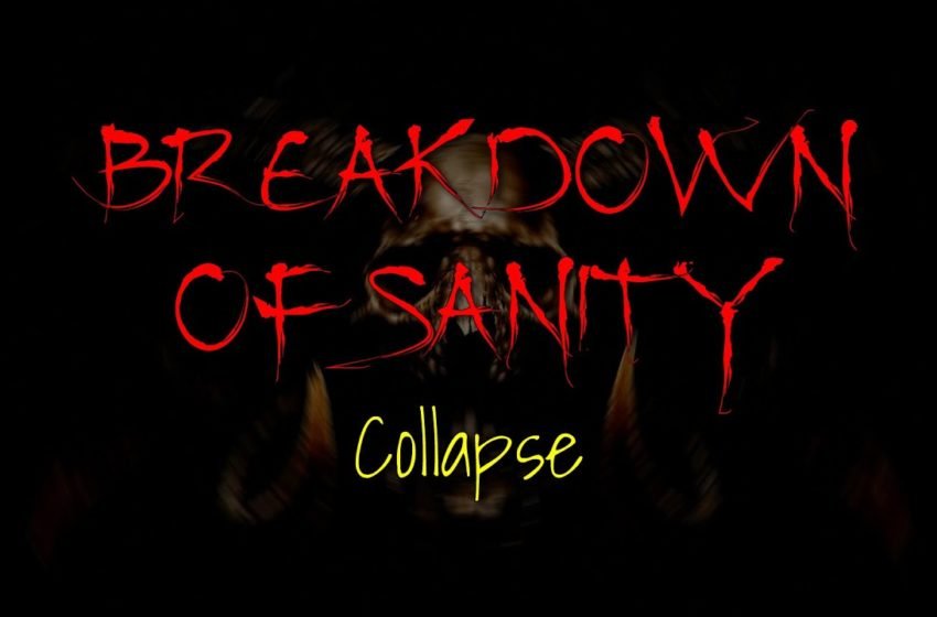  Breakdown Of Sanity – Collapse | The Darkside Underground Metal