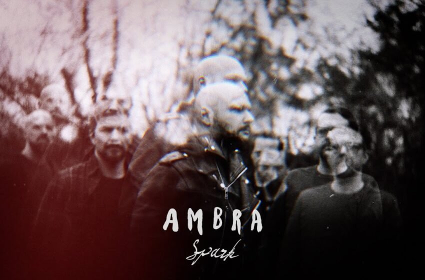 Ambra – Spark (lyric video)