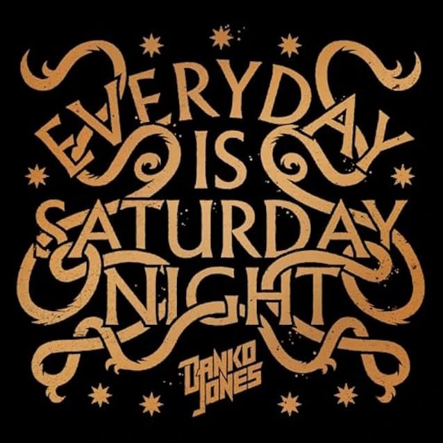 DANKO JONES Drops Party Anthem 'Everyday Is Saturday Night'