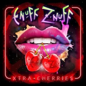 ENUFF Z'NUFF Announces 'Xtra Cherries' Album With Guest Appearances From JOURNEY, CHEAP TRICK Members