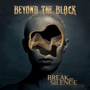 BEYOND THE BLACK Announces New Album 'Break The Silence', Shares Title Track