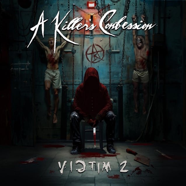 Former MUSHROOMHEAD Vocalist WAYLON REAVIS's A KILLER'S CONFESSION Announces 'Victim 2' Album