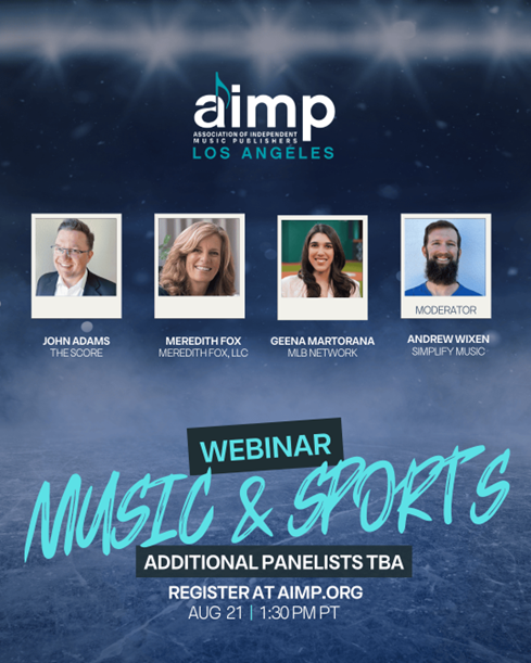 AIMP LA Hosts Webinar on Music Publishing in Sports: Exploring TV and In-Stadium Placements