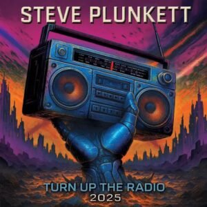 AUTOGRAPH Frontman STEVE PLUNKETT Turns Up The Radio For 2025