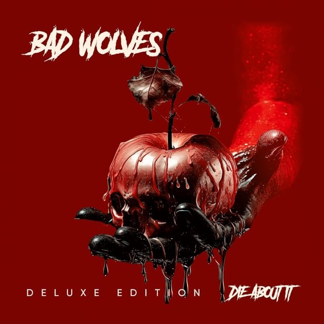 BAD WOLVES Announce Deluxe Edition Of 'Die About It' Featuring Nine New Songs