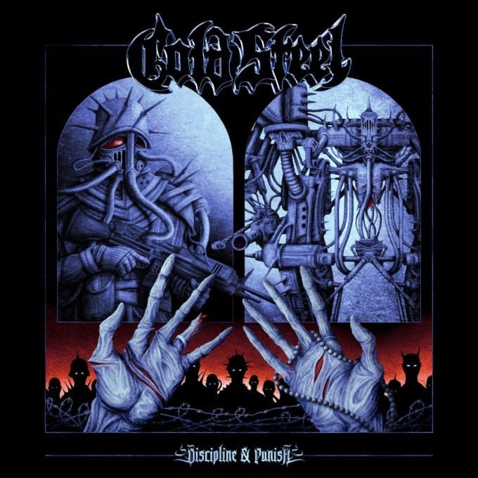 Cold Steel Unveil Their Debut Album 'Discipline & Punish', Release New Single "No Escape"