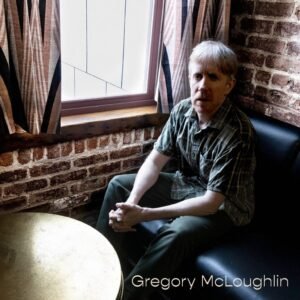 Gregory McLoughlin Shares New Single “Photograph” From His Forthcoming Self-Titled Debut Album, Out December 12th
