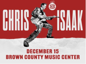 CHRIS ISAAK Live at Brown County Music Center
