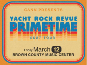 YACHT ROCK REVUE "PRIMETIME" PRESENTED BY CANN